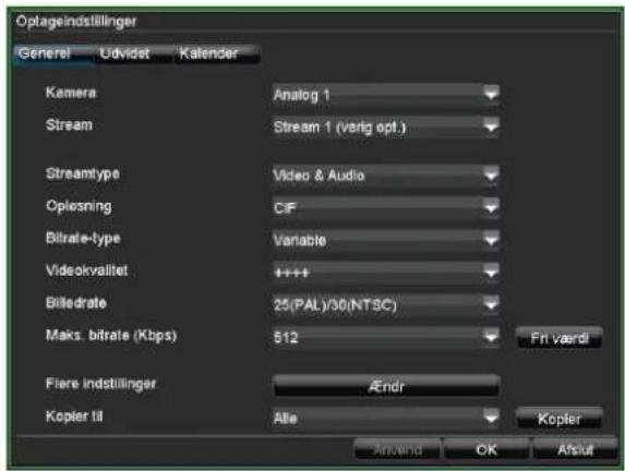 Optageindstillinger General Udvidet Kalender Kamera Analog 1 Stream Stream 1 (varig opt.) Streamtype Video & Audio Opleasning CIF Bilrate-type Variable Videokvalitet ++++ Billedrate 25(PAL)/30(NTSC) Maks. bitrate (Kbps) 512 Fri vaerd Flare indstillinger AEndr Kopier II Alle Kopier Amend OK Aflut