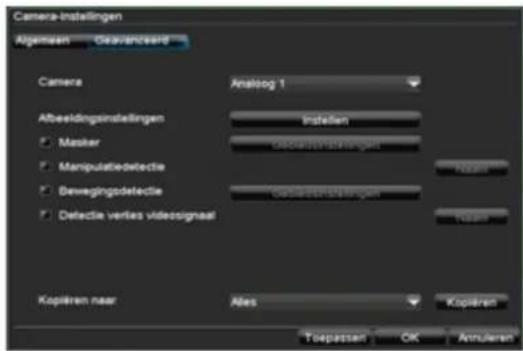 Camera-instellingen Algemien Osvanceeld Camera Analog 1 Afbeldingsinstellingen Instellen Masker Deselectivatoren Manipulatedetectie Deselectivatoren Bewegingsdetectie Deselectivatoren Detectie verlies videosignaal Kopieren naar Abes Kopieren Toepassen OK Annuleran