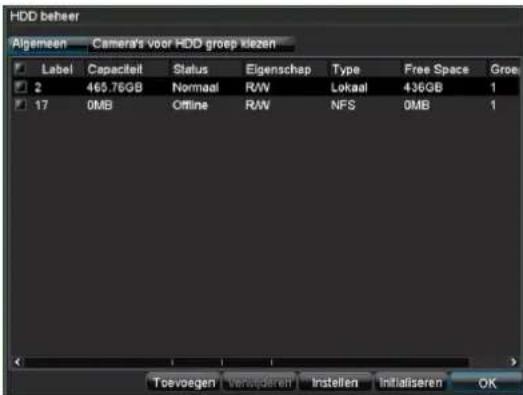 HDD beheer Algemeen Camera's voor HDD groep klezen Label Capaciteit Status Eigenschap Type Free Space Groe 2 465.76GB Normaal R/W Lokaal 436GB 1 17 0MB Offline R/W NFS 0MB 1 Toevoegen Verwerten Instellen Initialiseren OK
