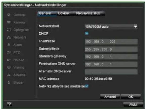 Systemindstillinger - Netværksindstillinger General Udvidet Netværksstatus Netværskort 10M/100M auto DHCP IP-adresse 192.168.0 .225 Subnetbillede 255.255.255.0 Standard-gateway 192.168.0 .1 Foretrukken DNS-server 192.168.0 .1 Alternatively DNS-server MAC-adresse 00:40:35:ba:c6.80 Netv rks afbrydeises meddeise Anvend OK Afsiut
