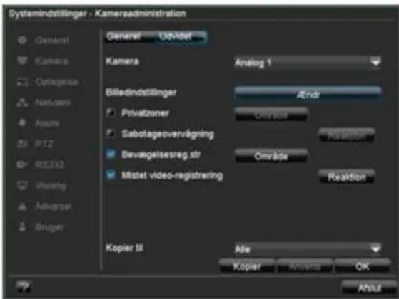 Systemindstillinger - Kameraadministration General Udvidet Kamera Analog 1 Biliedindstillinger AEndi Privatzer Privatzer Sabotageovervågning Bevegeltesreg.str Mistlet video-registrering Område Reaktion Kopier til Alle Kopier Anvenne OK Ahold