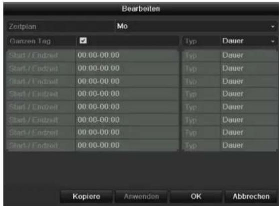 Bearbeiten Zeitplan Mo Gozen Tag Typ Dauer Start / Endset 00 00-00 00 Typ Dauer Start / Endset 00 00-00 00 Typ Dauer Start / Endset 00 00-00 00 Typ Dauer Start / Endset 00 00-00 00 Typ Dauer Start / Endset 00 00-00 00 Typ Dauer Start / Endset 15 15 15 Typ Dauer Kopiere Anwenden OK Abbrechen