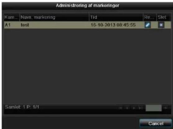 Administrering af markeringer Kam... Navn, marking Tid Re... Slet A1 test 16-10-2013 08:45:55 Samlet 1 P: 1/1 Cancel