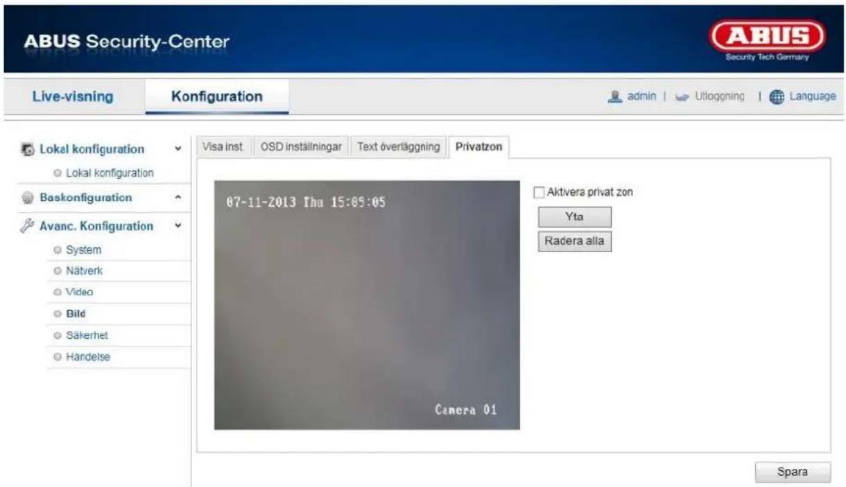 ABUS Security-Center Live-visning Konfiguration admin | Utloggning | Language Lokal konfiguration ○ Lokal konfiguration Baskonfiguration Avanc. Konfiguration ○ System ○ Nätverk ○ Video ○ Bild ○ Säkerhet ○ Handelse Visa inst OSD inställningar Text överläggning Privatzon 07-11-2013 Thu 15:09:05 □ Aktivera privat zon Yta Radera alla Camera 01 Spara