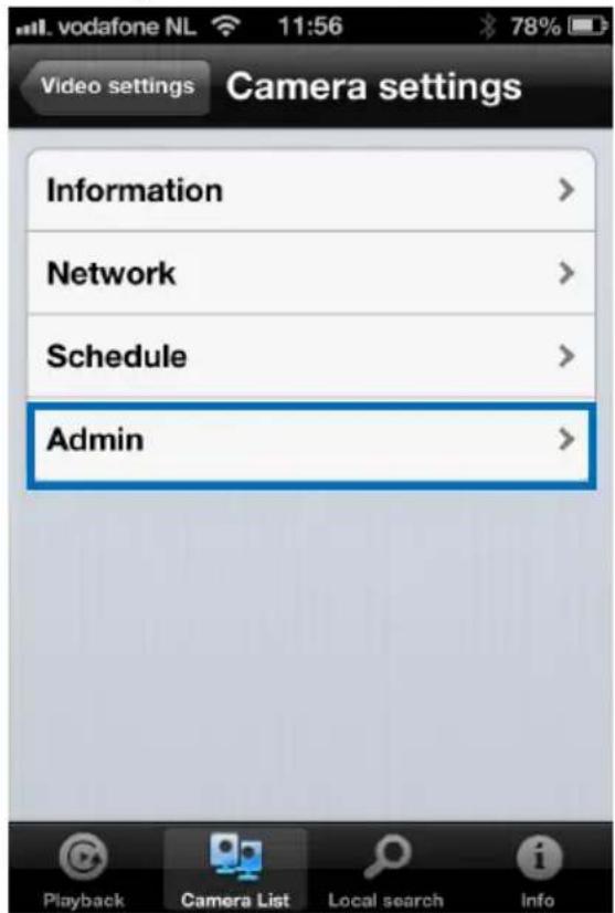 Video settings Camera settings Information > Network > Schedule > Admin >