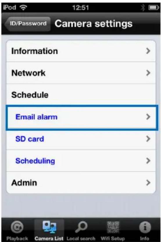 iPod 12:50 Email alarm Update Email trigger ON Activez pour utiliser la fonction d'alarme e-mail Motion sensitivity 3 Motion Schedule Disable Sélectionnez la sensibilité aux mouvements et la source du déclencheur d'e-mail Send Email ON Recipient1 Playback Camera List Local search Wifi Setup Info iPo…