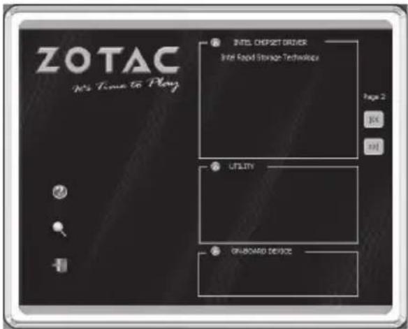 ZOTAC It's Time to Play INTEL CPSET DRIVER Intel Fixed Storage Technology Page 2 105 101 UTILITY ONBOARD DEVICE
