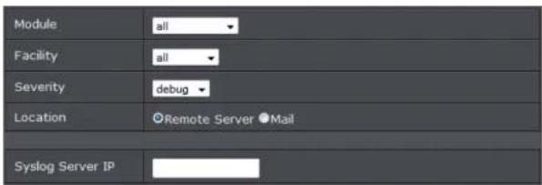 Module all Facility all Severity debug Location Remote Server Mail Syslog Server IP