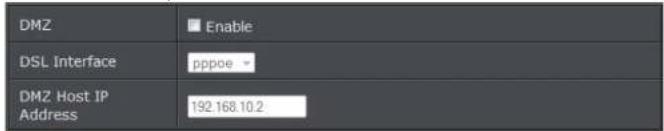 DMZ Enable DSL Interface pppoe DMZ Host IP Address 192 168 10.2