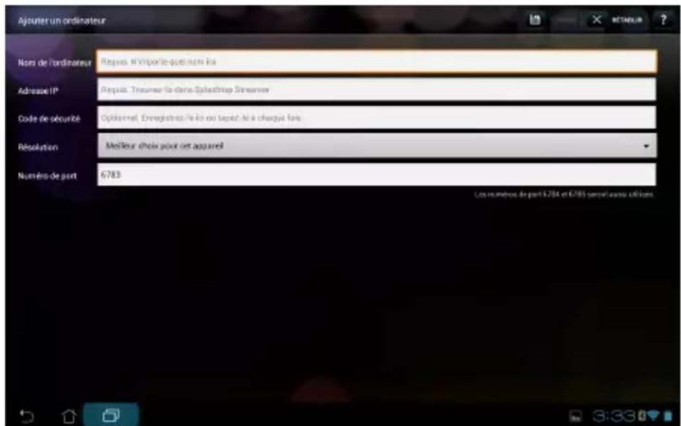 Ajouter un ordinateur Nors de l'ordinateur Requis N'Exporte-quotique fois Adresse IP Requis: Traumee fis dans Epiastructeur Streamer Code de sécurité Optionnel: Enregistrant fis du tapez, ni à chaque fois Résolation Méclure d'oe pour cet apparel Numéro de port 6783 Les numbers de port 6784 et 6785 sont passifs utilisés