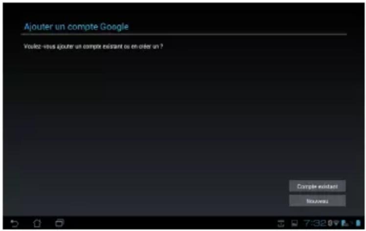 Ajouter un compte Google Vousz-vous ajouter un compte existant ou en order un ? Comple existant Nouveau