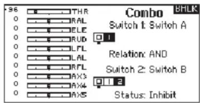 96 THR RAL ELE RUD LFL LAL RFL AX3 AX4 AX5 Combo BHLK Switch 1: Switch A Relation: AND Switch 2: Switch B Status: Inhibit