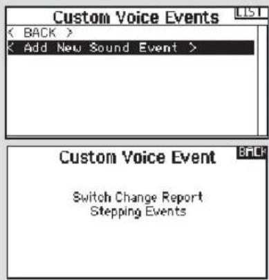Custom Voice Events LIST < BACK > < Add New Sound Event > Custom Voice Event SRL Switch Change Report Stepping Events