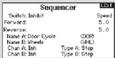 Sequencer Switch: Inhibit Forward: Reverse: Name A: Door Cycle Name B: Wheels Chan A: Inh Chan B: Inh Speed 5.0 5.0 (COR) (UHL) Type A: Step Type B: Step