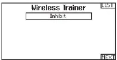Wireless Trainer Inhibit LIST NEXT