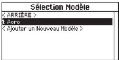 Sélection Modèle < ARRIÈRE > 1 Acro < Ajouter un Nouveau Modèle >