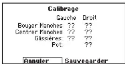 Calibrage Gauche Droit Bouger Manohes ?? ??? Centrer Manohes ?? ??? Glissières: ?? ??? Pot: ??? Annuler Sauvegarder