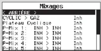 Mixages < ARRIÈRE > CYCLIC > GAZ Inh Plateau Cyclique Inh P-Mix 1: INH > INH Inh P-Mix 2: INH > INH Inh P-Mix 3: INH > INH Inh P-Mix 4: INH > INH Inh P-Mix 5: INH > INH Inh
