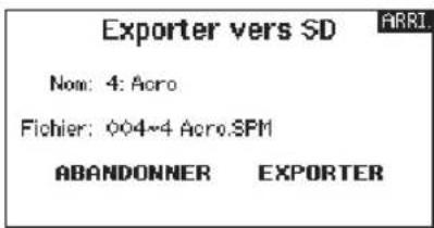 Exporter vers SD Nom: 4: Acro Fichier: 004~4 Acro.SPM ABANDONNER EXPORTER