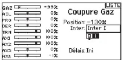 GAZ -39% AIL 0% PRO 0% DER 0% TRN 100% AXI 100% RXC2 100% RXC3 0% RXC4 -1% LISTE Coupure Gaz Position: -130% Inter: Inter I Délais: Ini
