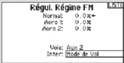 RÉGUL. RÉGIME FM LISTE Normal: 0.0%+ Aero 1: 0.0% Aero 2: 0.0% Voie: Aux 2 Inter: Mode de Vol