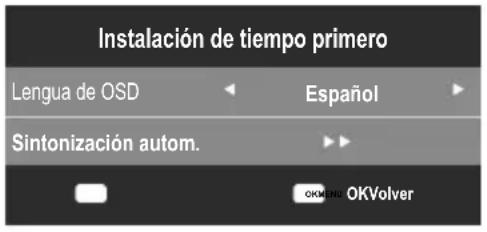Instalación de tiempo primero Lengua de OSD Español Sintonización autom. OKMENU OKVolver