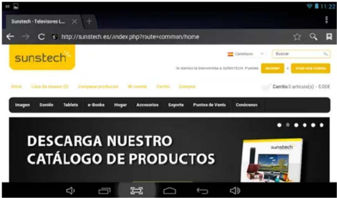 Sunstech - Televisores L... http://sunstech.es/index.php?route=common/home sunstech Castellano Buscar Se darmos la bienvenida a SUNSTECH. Puedes acender úndar una cuimica Insoo Lista de deseos (I) Comparar productos Mí cuente Carito Comprar Carrito:0 articulo(s) - 0.00€ Imagen Sonido Tablets e-Books Hogar Accesorios Soporte Puntos de Venta Conócenos DESCARGA NUESTRO CATÁLOGO DE PRODUCTOS