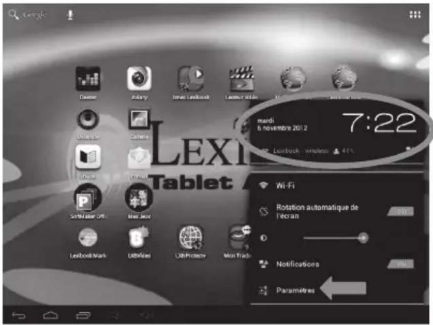 LEXI Tablet 7:22 mardi 6 novembre 2012 Laxibout - wireless ▲ 41% Wi-Fi Rotation automatique de l'écran 0 Notifications Paramètres