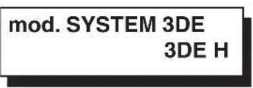 mod. SYSTEM 3DE 3DE H