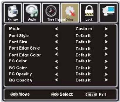 Picture Audio Time Charge Setup Lock Mode Custo m Font Style Defau It Font Size Defau It Font Edge Style Defau It Font Edge Color Defau It FG Color Defau It BG Color Defau It FG Opacit y Defau It BG Opacit y Defau It Move Select MERTO Exit