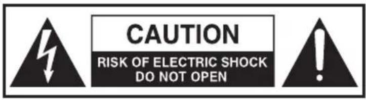 CAUTION RISK OF ELECTRIC SHOCK DO NOT OPEN