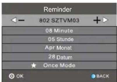 Reminder 802 SZTVM03 08 Minute 05 Stunde Apr Monat 28 Datum Once Mode OK BACK