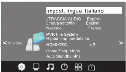 Impost. lingua Italiano JTRACCIA AUDIO English Lingua sottotitoli English Nazione France PVR File System Riprist. imp. predefinite HDMI CEC off Home/Shop Mode Auto Standby (4h)