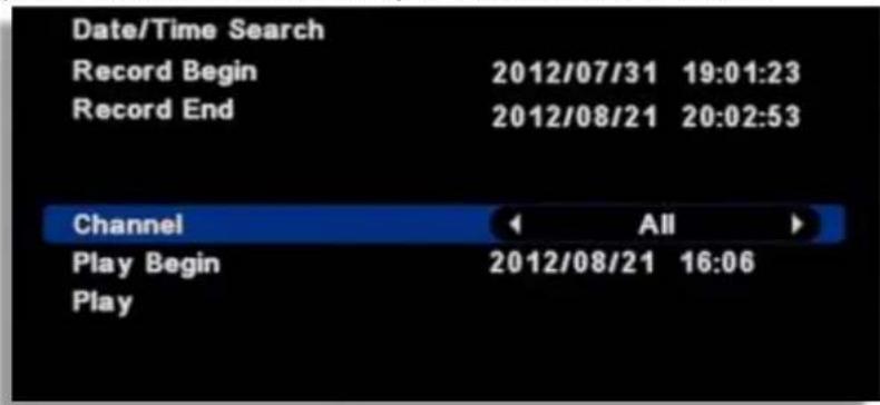 Date/Time Search Record Begin 2012/07/31 19:01:23 Record End 2012/08/21 20:02:53 Channel All Play Begin 2012/08/21 16:06 Play