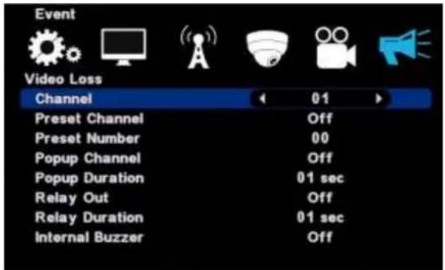 Event Video Loss Channel 01 Preset Channel Off Preset Number 00 Popup Channel Off Popup Duration 01 sec Relay Out Off Relay Duration 01 sec Internal Buzzer Off