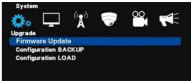 System Upgrade Firmware Update Configuration BACKUP Configuration LOAD