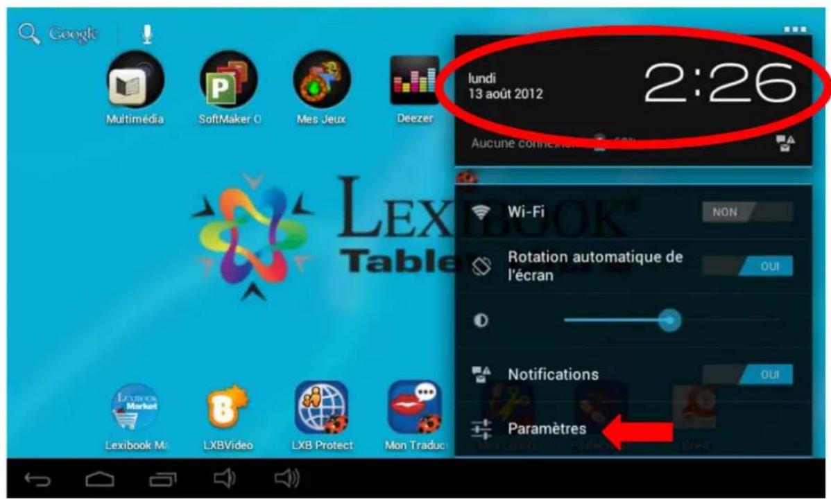 Google Multimédia SoftMaker O Mes Jeux Deezer lundi 13 août 2012 2:26 Aucune connications Wi-Fi NON Rotation automatique de l'écran OUI Lexibook Mi LXBVideo LXB Protect Mon Traduc Notifications OUI Paramètres