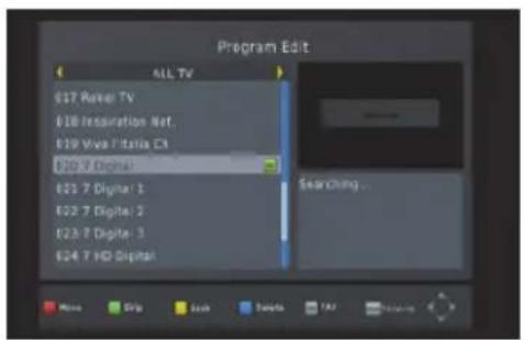 Program Edit ALL TV 617 Revise TV 618 Inspiration Net. 619 Vive Fitalia CI 620 7 Digital 621 7 Digital: 1 622 7 Digital: 2 623 7 Digital: 3 624 7 HD Digital Searching... None Skip Edit Search TJX Search