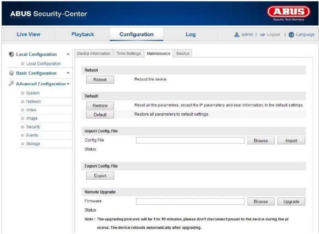 ABUS Security-Center Live View Playback Configuration Log admin | Logout | Language Local Configuration Local Configuration Basic Configuration Advanced Configuration System Network Video Image Security Events Storage Device Information Time Settings Maintenance Service Reboot Reboot these device. Default Restore Reset all the parameters, except the IP parameters and user information, to the default settings. Default Restore all parameters to default settings. Import Config. File Config File Browse.Import Status Export Config. File Export Remote Upgrade Firmware Browse Upgrade Status Note: The upgrading process will be 1 to 10 minutes, please don't disconnect power to the device during the process. The device reboots automatically after upgrading.