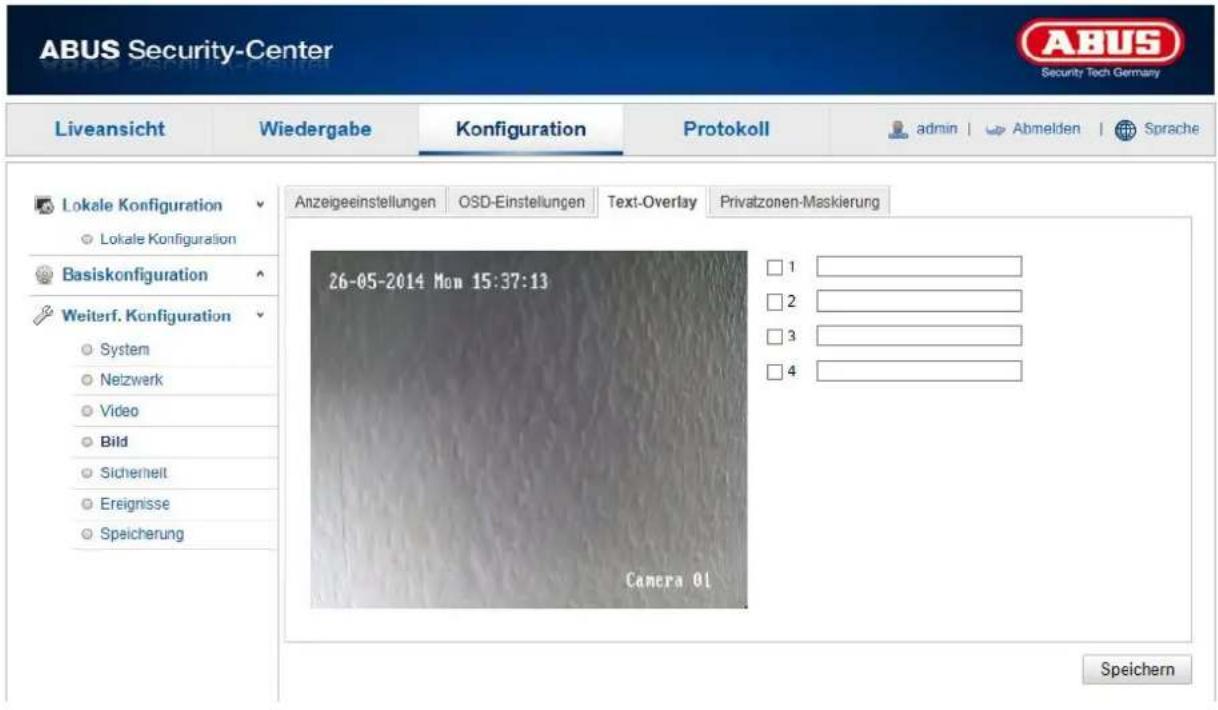 ABUS Security-Center Liveansicht Wiedergabe Konfiguration Protokoll admin | Abmelden | Sprache Lokale Konfiguration Lokale Konfiguration Basiskonfiguration Weiterf. Konfiguration System Netzwerk Video Bild Sicherheit Ereignisse Speicherung Anzeigeeinstellungen OSD-Einstellungen Text-Overlay Privatzonen-Maskierung 26-05-2014 Mon 15:37:13 Camera 01 □ 1 ____ □ 2 ____ □ 3 ____ □ 4 ____ Speichern
