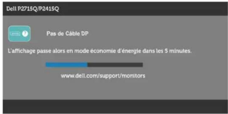Dell P2715Q/P2415Q Pas de Câble DP L'affichage passe alors en mode économie d'énergie dans les 5 minutes. www.dell.com/support/monitors