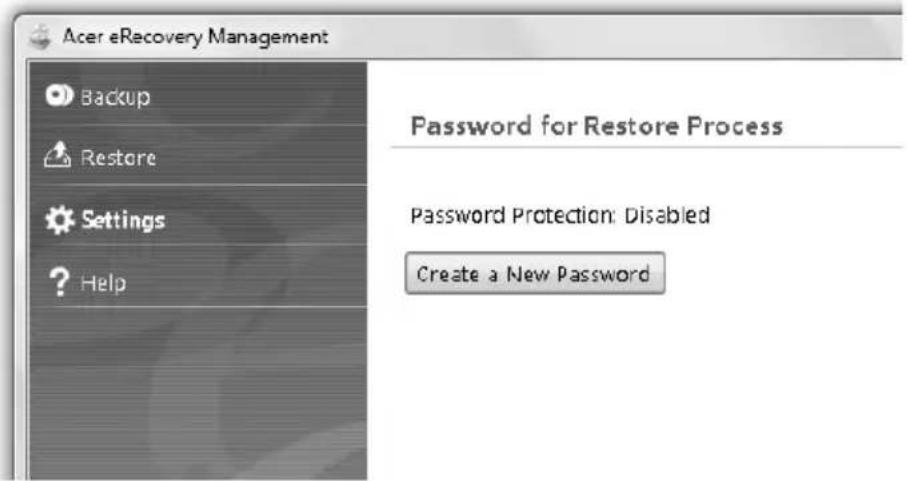 Acer eRecovery Management Backup Restore Settings ? Help Password for Restore Process Password Protection: Disabled Create a New Password