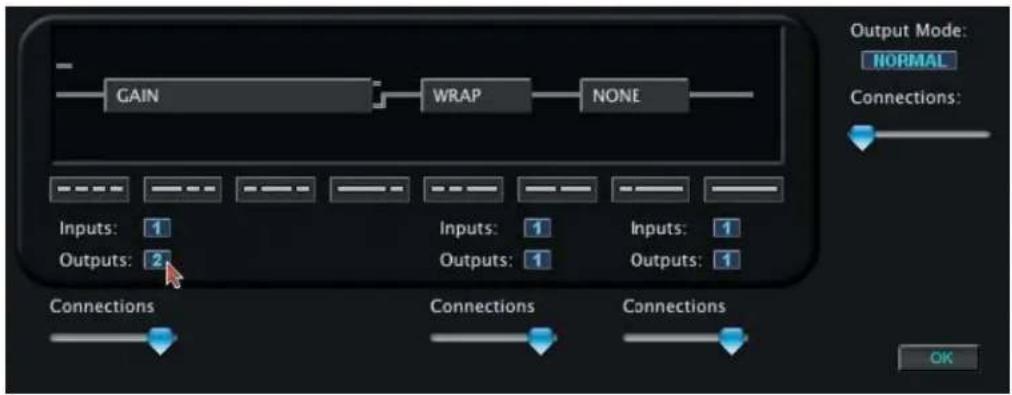 GAIN WRAP NONE Output Mode: NORMAL Connections: Inputs: 1 Outputs: 2 Inputs: 1 Outputs: 1 Inputs: 1 Outputs: 1 Connections Connections Connections OK