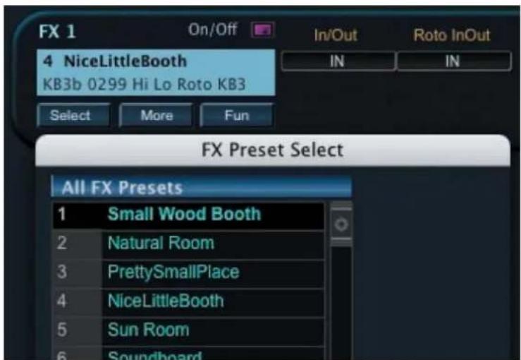 FX 1 On/Off In/Out Roto InOut 4 NiceLittleBooth KB3b 0299 Hi Lo Roto KB3 IN IN Select More Fun FX Preset Select All FX Presets 1 Small Wood Booth 2 Natural Room 3 PrettySmallPlace 4 NiceLittleBooth 5 Sun Room 6 Soundboard