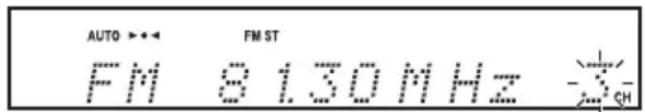 AUTO > * * FM ST FM 8130MHz CH