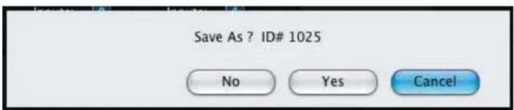 Save As ? ID# 1025 No Yes Cancel