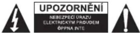 UPOZORNĚNÍ NEBEZPEČI ÚRAZU ELEKTRICKÝM PROVDEM ÓPPNA INTE