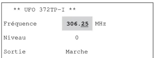** UFO 372TP-I ** Fréquence 306.25 MHz Niveau 0 Sortie Marche