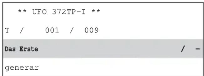 ** UFO 372TP-I ** T / 001 / 009 Das Erste / - generar