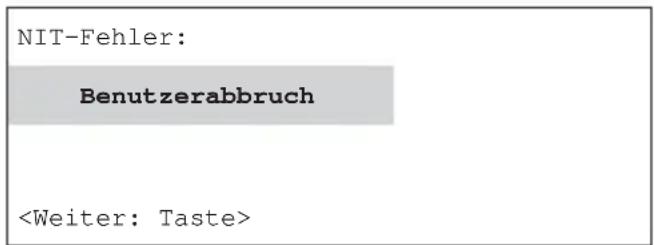 NIT-Fehler: Benutzerabbruch